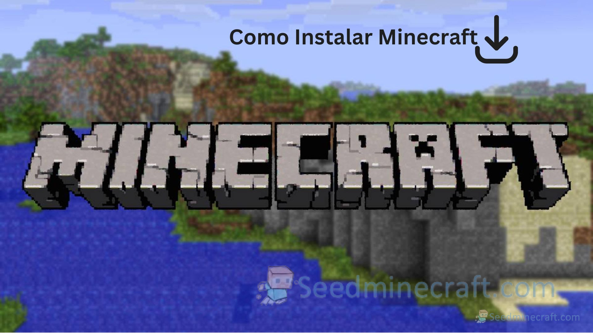 Como Instalar Minecraft Um Guia Completo